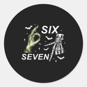 Sechs Sieben 6 7 Meme Lustige Hexe Skeletthände Ha Runder Aufkleber