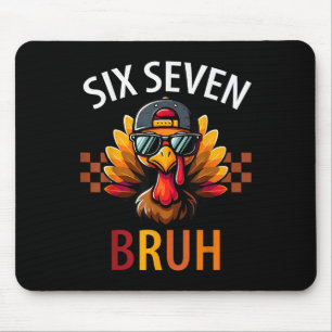 Sechs Sieben 6 7 Meme Nummer 67 Truthahn Erntedank Mousepad