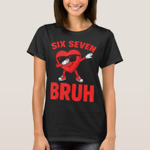 Sechs sieben Alter dabbing Herz Valentinstag lusti T-Shirt