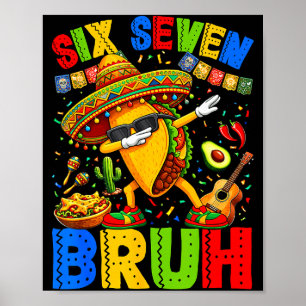 Sechs sieben Alter Tacos dabbing Cinco de Mayo mex Poster