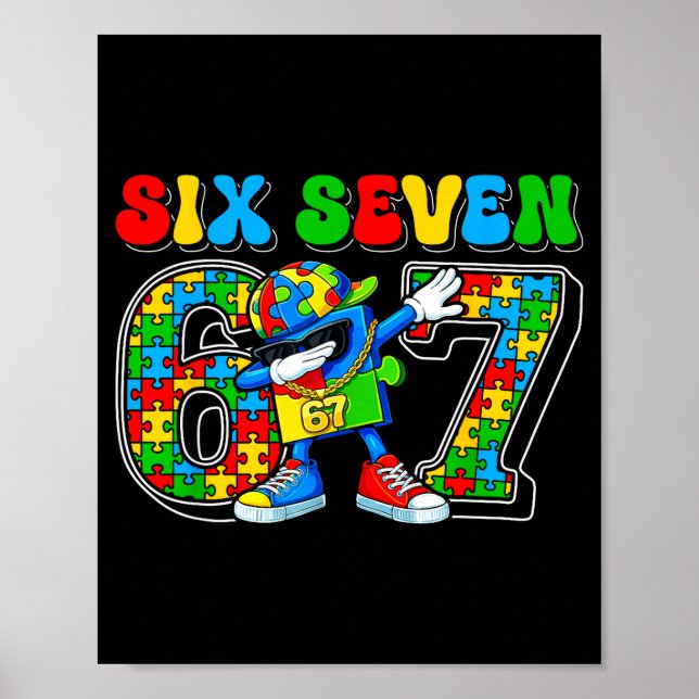 Sechs sieben Autismus-Bewusstsein 67 Meme Autismus Poster (Vorne)