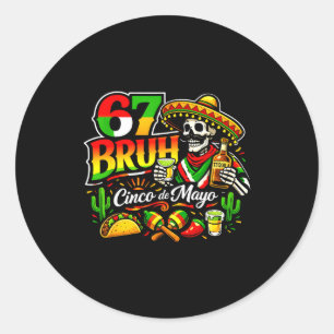 Sechs sieben bruh 67 cinco de mayo mexikanische Pa Runder Aufkleber