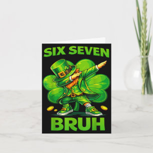 Sechs sieben bruh 67 Meme St. Patricks Tag Teens J Karte