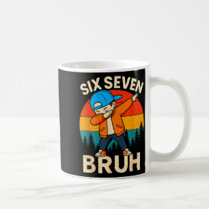 Sechs Sieben Bruh 6 7 Nummer 67 Meme Dab Dabbing J Kaffeetasse