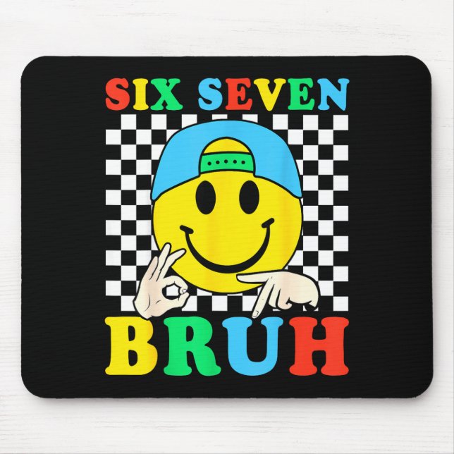 Sechs Sieben Bruh Boys 67 Meme Gen Alpha Slang 6 7 Mousepad (Vorne)