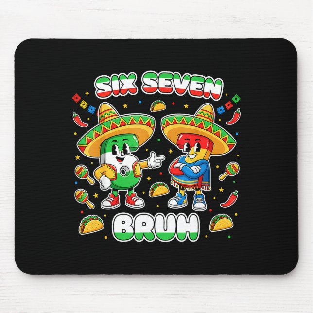 Sechs Sieben Bruh Cinco De Mayo Lustige Kinder Mex Mousepad (Vorne)