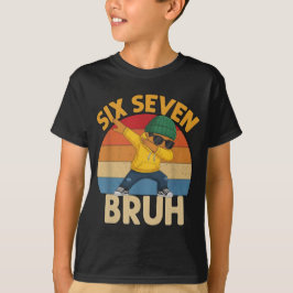 Sechs Sieben Bruh Dabbing 67 Meme Lustige Zahl Jun T-Shirt