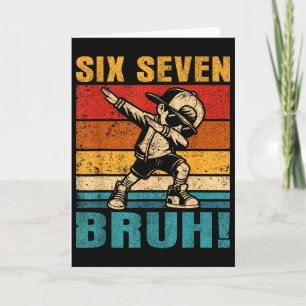 Sechs Sieben Bruh Dabbing Junge Lustig 67 Meme Gen Karte