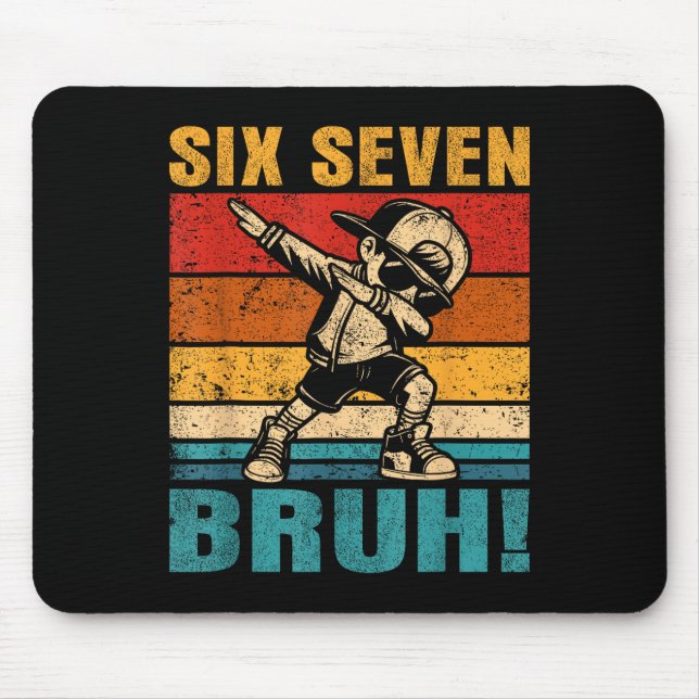 Sechs Sieben Bruh Dabbing Junge Lustig 67 Meme Gen Mousepad (Vorne)