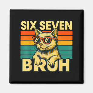 Sechs Sieben Bruh Katze Retro Vintage Lustig 67 Me Magnet