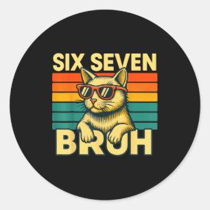 Sechs Sieben Bruh Katze Retro Vintage Lustig 67 Me Runder Aufkleber