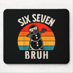 Sechs Sieben Bruh Schneemann 67 Meme Sechs Sieben  Mousepad