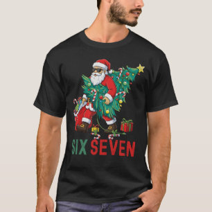 Sechs Sieben Cooler Santa Weihnachtsbaum Meme T-Shirt