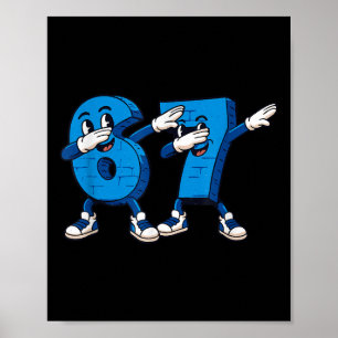 Sechs Sieben Dabbing Cool Meme 67 Lustiger Dab Zah Poster