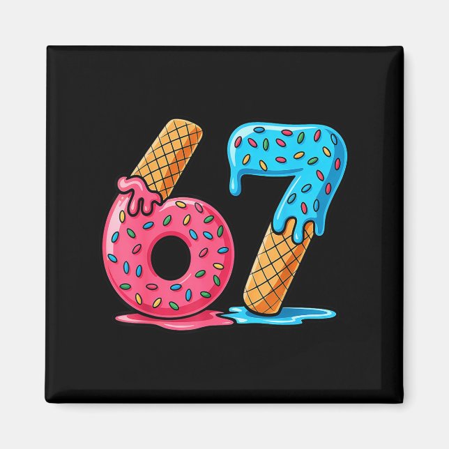 Sechs Sieben Eis Drip Cool Meme 67 Lustige Zahl Magnet (Vorne)