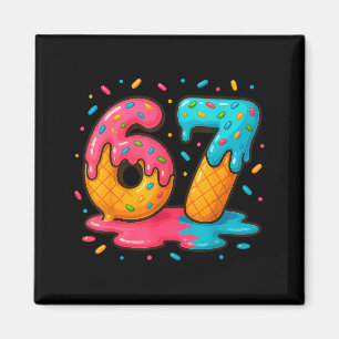 Sechs Sieben Eis Drip Cool Meme 67 Lustige Zahl Magnet