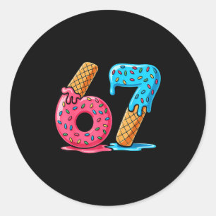 Sechs Sieben Eis Drip Cool Meme 67 Lustige Zahl Runder Aufkleber