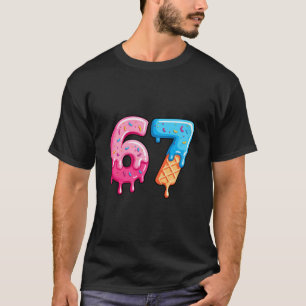 Sechs Sieben Eis Drip Cool Meme 67 Lustige Zahl T-Shirt