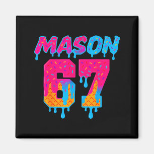 Sechs Sieben Eis Drip Srt 67 Mason Meme Magnet