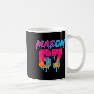 Sechs Sieben Eiscreme-Tropf Srt 67 Mason Meme Kaffeetasse