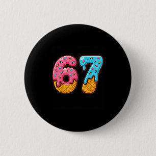 Sechs Sieben Eiscreme-Tropfen Cool Meme 67 Lustige Button
