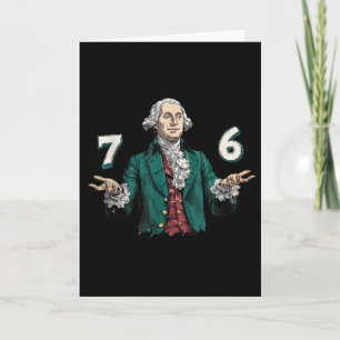 Sechs Sieben George Washington 6-7 7 6 Humor 7endy Karte