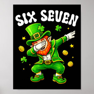 Sechs sieben Kobold dabbing 67 Meme St. Patrick's Poster