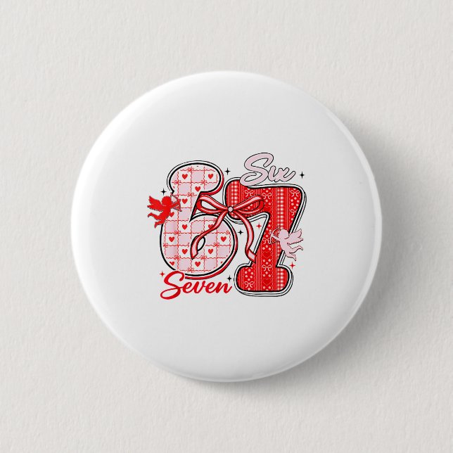 Sechs Sieben Meme 67 Kokette Schleife Valentinstag Button (Vorderseite)