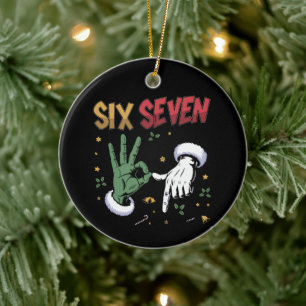 Sechs Sieben Meme Lustiger Böser Typ Weihnachten V Keramik Ornament