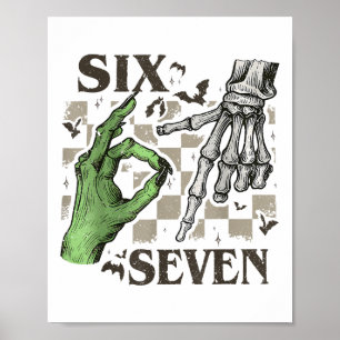 Sechs Sieben Skelett-Handzeichen-Meme Halloween Fr Poster
