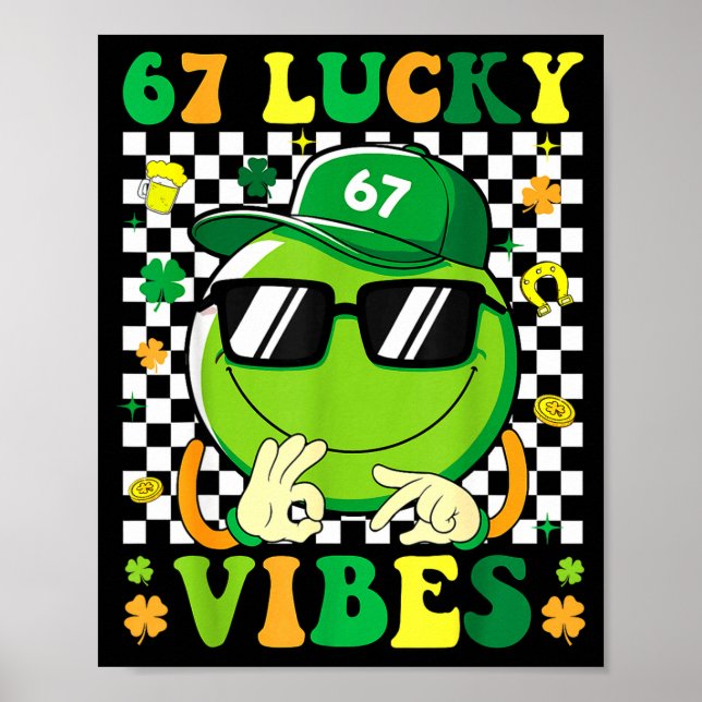 Sechs sieben St. Patricks day 67 Meme Glücksvibrat Poster (Vorne)