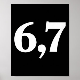 Sechs Sieben Trending 67 Logo _2 Poster