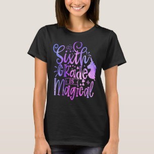 Sechste Klasse ist magisches Einhorn zurück zur Sc T-Shirt