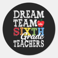 Sechste Klasse Lehrer T-Shirt Dream Team Aka 6. Kl