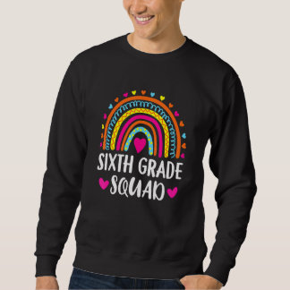 Sechste Klasse Squad Lehrer kehren zurück zur Schu Sweatshirt