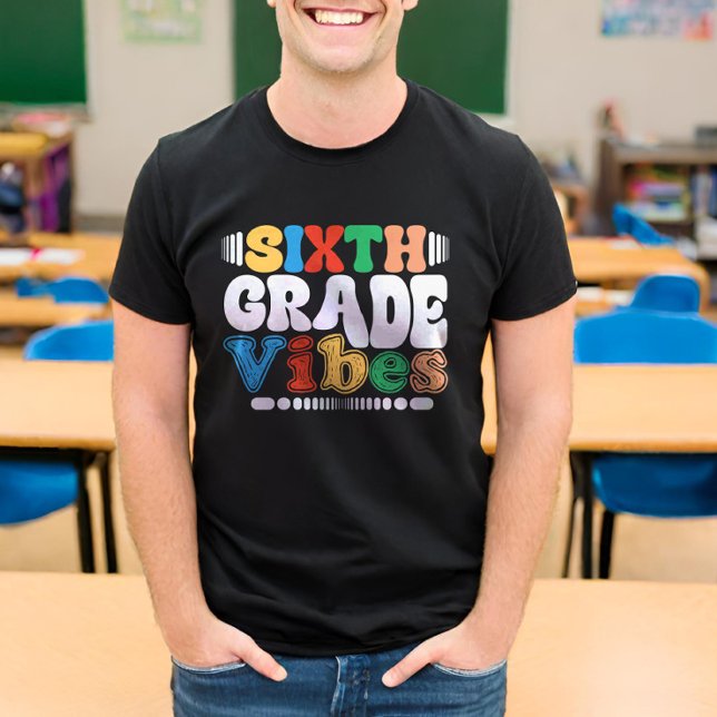 Sechste Klasse Vibes Funny Zurück zur Schule 6. Kl T-Shirt (Von Creator hochgeladen)