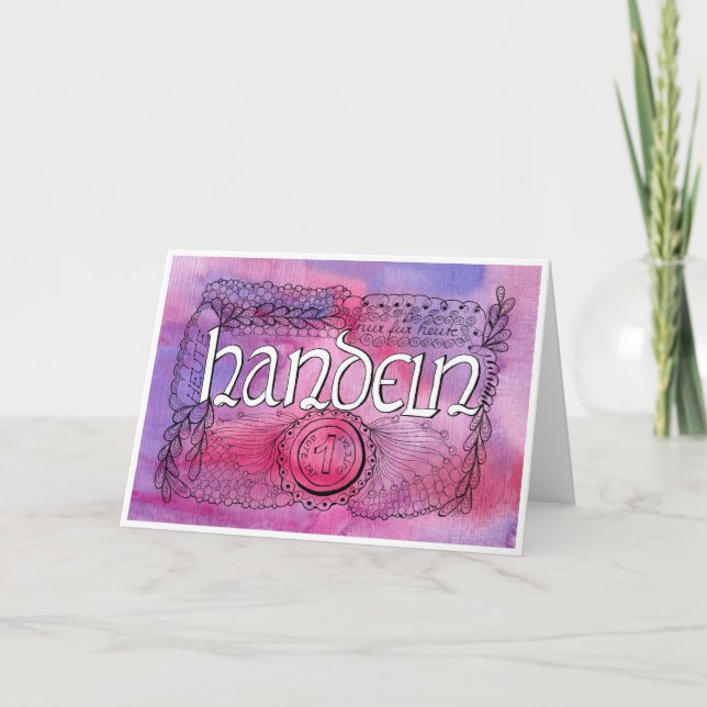 Sechste Regel der Gelassenheit – HANDELN Faltkarte Dankeskarte (Vorderseite)