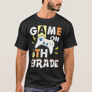 Sechste Stufe Spiel auf 6. Klasse Schulspiel Contr T-Shirt