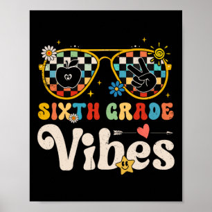 Sechstklässler-Vibes - 6. Klasse Team Retro 1. Tag Poster