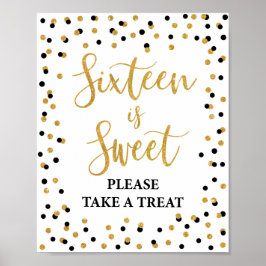 Sechzehn ist süß Bitte nehmen Sie eine Leckerei Ge Poster