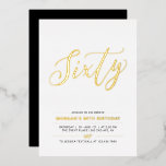 sechzig | Modern Gold 60. Geburtstagsparty Folieneinladung<br><div class="desc">Feiern Sie Ihren besonderen Tag mit dieser stilvollen 60. Geburtstagsfoto-Einladung. Dieses Design hat einen schicken Goldfolientext "Sixty" mit einem klaren Layout. Weitere Designs und Party-Zubehör sind in meinem Shop BaraBomDesign erhältlich.</div>