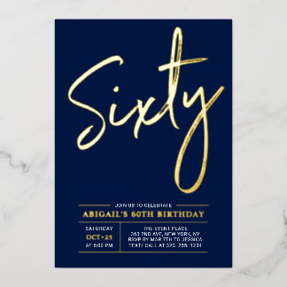 sechzig | Modern Gold Navy 60. Geburtstagsparty Folieneinladung