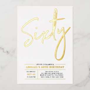 Sechzig   Moderne goldene 60. Geburtstagsfeier Folieneinladung