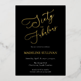 Sechzig und fantastisch Skript Gold 60. Geburtstag Folieneinladung