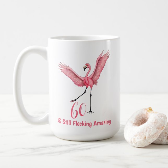Sechzigster Geburtstag Schwarm Amazing Flamingo Kaffeetasse (Mit Donut)
