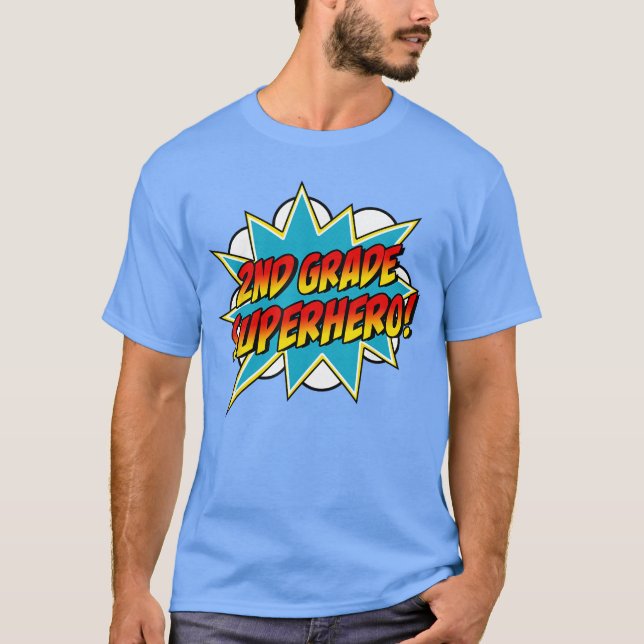 Second Grade Superheroeacher Student 2nd Grade Com T-Shirt (Vorderseite)