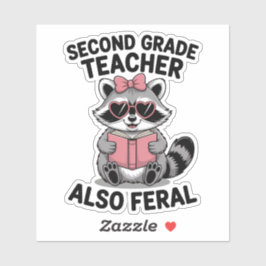 Second Grade Teacher Also Feral Cute Animal Funny Aufkleber