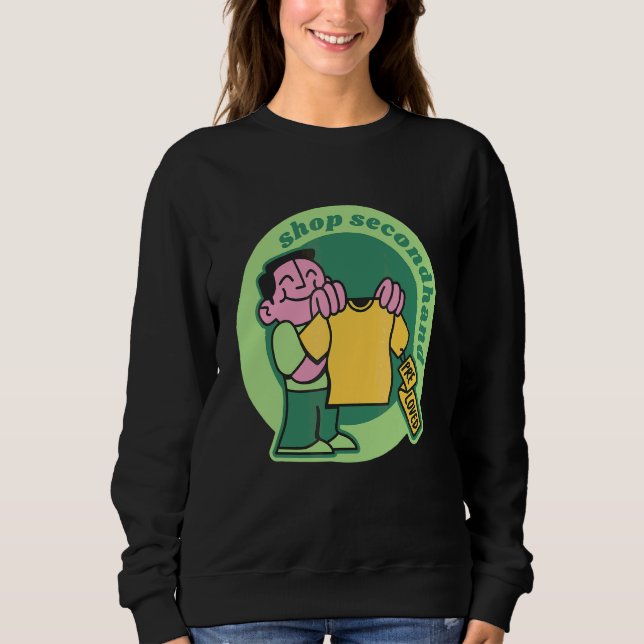 Secondhand-Läden für Hippies der 70er Jahre Sweatshirt (Vorderseite)