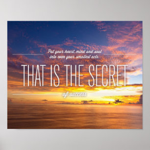 Secret Of Success - Motivational Quote Poster