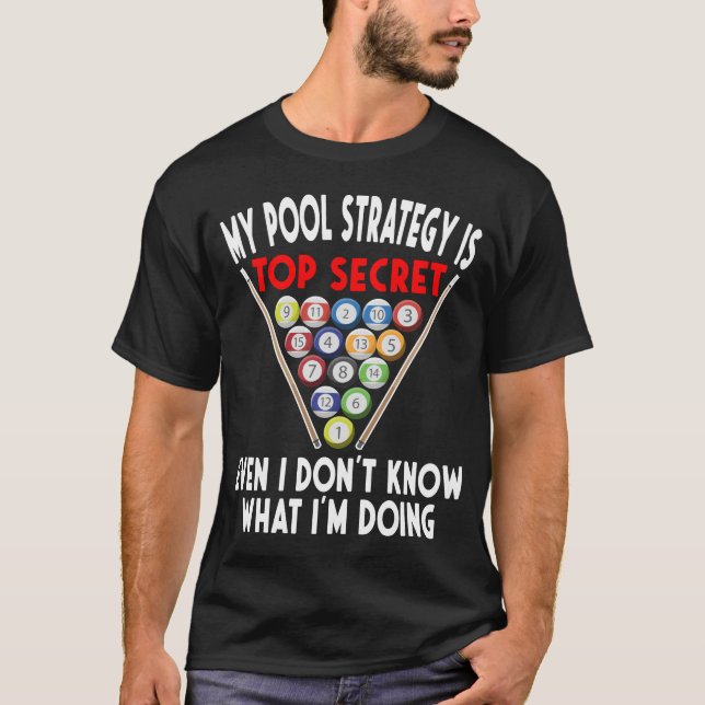 Secret Pool Strategy 8 Ball Funny Billiard Player T-Shirt (Vorderseite)